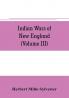 Indian wars of New England (Volume III)
