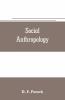 Social Anthropology