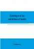 Catalogue of an exhibition of books broadsides proclamations portraits autographs etc.