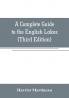 A Complete Guide to the English Lakes (Third Edition)