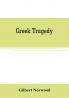 Greek Tragedy