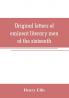 Original letters of eminent literary men of the sixteenth seventeenth and eighteenth centuries