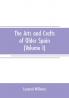 The arts and crafts of older Spain (Volume I)