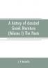 A history of classical Greek literature (Volume I) The Poets
