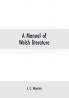 A manual of Welsh literature