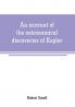 An account of the astronomical discoveries of Kepler