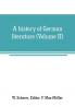A history of German literature (Volume II)