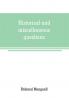 Historical and miscellaneous questions for the use of young people with a selection of British and General Biography