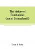 The history of Esarhaddon (son of Sennacherib) king of Assyria B. C. 681-688; tr. from the cuneiform inscriptions upon cylinders and tablets in the British museum collection together with original texts; a grammatical analysis of ech word explanations