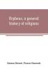 Orpheus a general history of religions