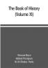 The book of history. A history of all nations from the earliest times to the present with over 8000 illustrations (Volume XI)