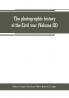 The photographic history of the Civil war (Volume IX) Poetry and Eloquence of Blue and Gray