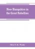 New Hampshire in the great rebellion