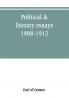 Political & literary essays 1908-1913