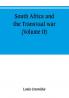 South Africa and the Transvaal war (Volume II)