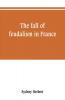 The fall of feudalism in France