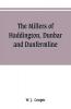 The Millers of Haddington Dunbar and Dunfermline; a record of Scottish bookselling