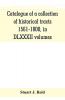 Catalogue of a collection of historical tracts 1561-1800 in DLXXXII volumes