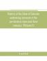 History of the State of Colorado embracing accounts of the pre-historic races and their remains: the earliest Spanish French and American ... the commerce of the prairies the first Ame