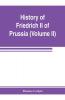 History of Friedrich II of Prussia called Frederick the Great (Volume II)