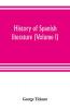 History of Spanish literature (Volume I)