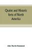 Quaint and historic forts of North America