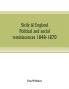 Sicily & England. Political and social reminiscences 1848-1870