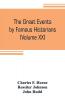 The great events by famous historians (Volume XX)