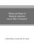 History and roster of Maryland volunteers war of 1861-5 (Volume I)