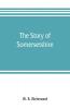 The story of Somersetshire