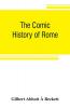 The comic history of Rome