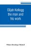 Elijah Kellogg