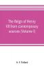 The reign of Henry VII from contemporary sources (Volume I)