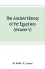The ancient history of the Egyptians Carthaginians Assyrians Medes and Persians Grecians and Macedonians (Volume V)