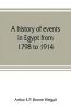 A history of events in Egypt from 1798 to 1914