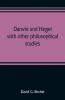 Darwin and Hegel with other philosophical studies