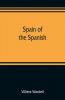 Spain of the Spanish