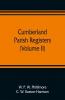 Cumberland parish registers (Volume II)