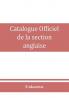 Catalogue officiel de la section anglaise