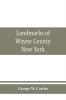 Landmarks of Wayne County New York