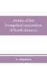 Annals of the Evangelical association of North America and history of the United Evangelical Church