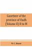 Gazetteer Of The Province Of Oudh (Volume Ii) H To M