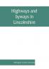 Highways and byways in Lincolnshire