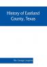 History of Eastland County Texas