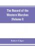 The Record of the Western Marches. Published under the auspices of the Dumfriesshire and Golloway Natural History and Antiquarian Society (Volume I) An introduction to the history of Dumfries