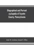 Biographical and portrait cyclopedia of Fayette County Pennsylvania
