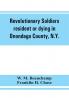 Revolutionary soldiers resident or dying in Onondaga County N.Y.; with supplementary list of possible veterans