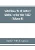 Vital records of Belfast Maine to the year 1892 (Volume II) Marriages and Deaths