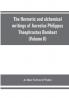 The Hermetic and alchemical writings of Aureolus Philippus Theophrastus Bombast of Hohenheim called Paracelsus the Great (Volume II) Hermetic Medicine and Hermetic Philosophy