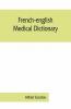 French-English Medical Dictionary